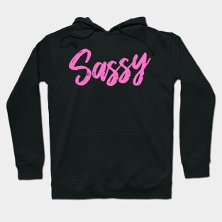 Sassy Hoodie